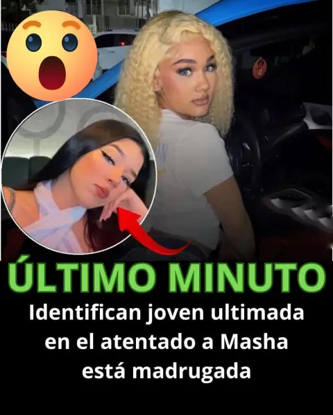 Le entran a tiro al vehículo que viajaba masha y muere una joven que le acompañaba😭